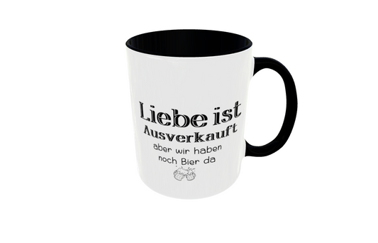 „Liebe ist ausverkauft“ Tasse